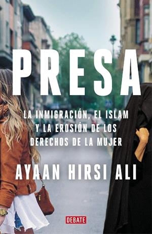 PRESA | 9788418006722 | HIRSI ALI, AYAAN | Llibres Parcir | Llibreria Parcir | Llibreria online de Manresa | Comprar llibres en català i castellà online