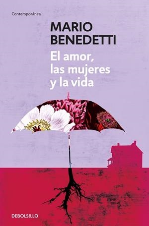 EL AMOR, LAS MUJERES Y LA VIDA | 9788490626771 | BENEDETTI, MARIO | Llibres Parcir | Llibreria Parcir | Llibreria online de Manresa | Comprar llibres en català i castellà online