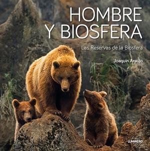 HOMBRE Y BIOSFERA | 9788408193166 | ARAÚJO, JOAQUÍN | Llibres Parcir | Llibreria Parcir | Llibreria online de Manresa | Comprar llibres en català i castellà online