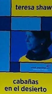 CABAÑAS EN EL DESIERTO | 9788494280870 | SHAW, TERES | Llibres Parcir | Llibreria Parcir | Llibreria online de Manresa | Comprar llibres en català i castellà online