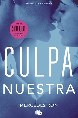 CULPA NUESTRA (CULPABLES 3) | 9788413142036 | RON, MERCEDES | Llibres Parcir | Llibreria Parcir | Llibreria online de Manresa | Comprar llibres en català i castellà online