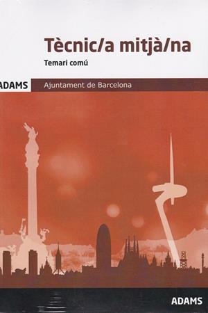 TEMARI TÈCNIC/A MITJÀ/NA. AJUNTAMENT DE BARCELONA | 9788491477518 | OBRA COLECTIVA | Llibres Parcir | Librería Parcir | Librería online de Manresa | Comprar libros en catalán y castellano online