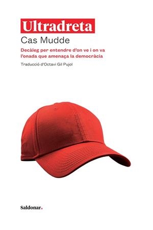ULTRADRETA | 9788417611422 | MUDDE, CAS | Llibres Parcir | Llibreria Parcir | Llibreria online de Manresa | Comprar llibres en català i castellà online