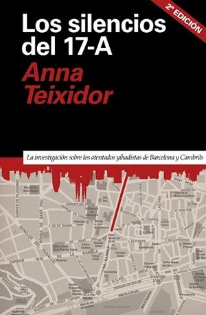 LOS SILENCIOS DEL 17-A | 9788418011078 | TEIXIDOR, ANNA | Llibres Parcir | Llibreria Parcir | Llibreria online de Manresa | Comprar llibres en català i castellà online