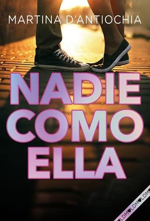 NADIE COMO ELLA | 9788418038204 | D'ANTIOCHIA, MARTINA | Llibres Parcir | Llibreria Parcir | Llibreria online de Manresa | Comprar llibres en català i castellà online