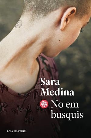 NO EM BUSQUIS | 9788418033896 | MEDINA, SARA | Llibres Parcir | Llibreria Parcir | Llibreria online de Manresa | Comprar llibres en català i castellà online