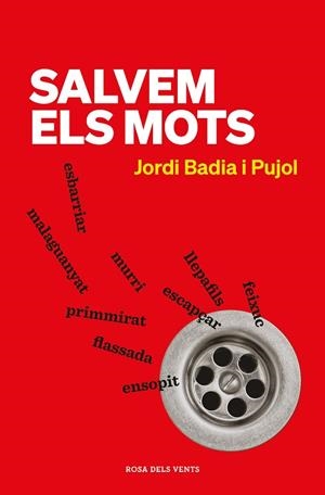 SALVEM ELS MOTS | 9788418033971 | BADIA I PUJOL, JORDI | Llibres Parcir | Llibreria Parcir | Llibreria online de Manresa | Comprar llibres en català i castellà online