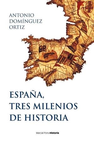 ESPAÑA, TRES MILENIOS DE HISTORIA | 9788417945404 | DOMÍNGUEZ ORTÍZ, ANTONIO | Llibres Parcir | Librería Parcir | Librería online de Manresa | Comprar libros en catalán y castellano online