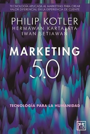 MARKETING 5.0 | 9788418709876 | KOTLER, PHILIP | Llibres Parcir | Llibreria Parcir | Llibreria online de Manresa | Comprar llibres en català i castellà online