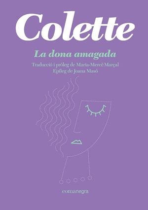 LA DONA AMAGADA | 9788418022944 | COLETTE | Llibres Parcir | Librería Parcir | Librería online de Manresa | Comprar libros en catalán y castellano online
