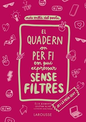 EL QUADERN ON PER FI EM PUC EXPRESSAR SENSE FILTRES. JO I LA MEVA GENT | 9788418473821 | OLIVÉ PEÑAS, CRISTIAN/RIUDAVETS HERRADOR, ÈLIA | Llibres Parcir | Librería Parcir | Librería online de Manresa | Comprar libros en catalán y castellano online