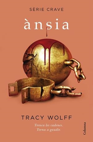 ÀNSIA (SÈRIE CRAVE 3) | 9788466428095 | WOLFF, TRACY | Llibres Parcir | Llibreria Parcir | Llibreria online de Manresa | Comprar llibres en català i castellà online