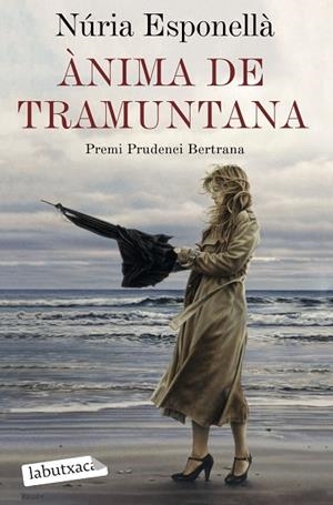 ÀNIMA DE TRAMUNTANA | 9788418572463 | ESPONELLÀ, NÚRIA | Llibres Parcir | Llibreria Parcir | Llibreria online de Manresa | Comprar llibres en català i castellà online
