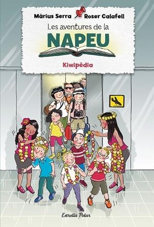 LES AVENTURES DE LA NAPEU. KIWIPÈDIA | 9788418443855 | SERRA, MÀRIUS/CALAFELL, ROSER | Llibres Parcir | Llibreria Parcir | Llibreria online de Manresa | Comprar llibres en català i castellà online