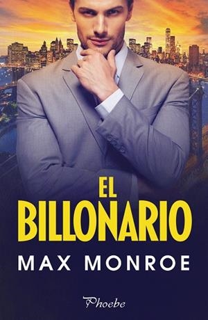 EL BILLONARIO | 9788418491764 | MONROE, MAX | Llibres Parcir | Llibreria Parcir | Llibreria online de Manresa | Comprar llibres en català i castellà online