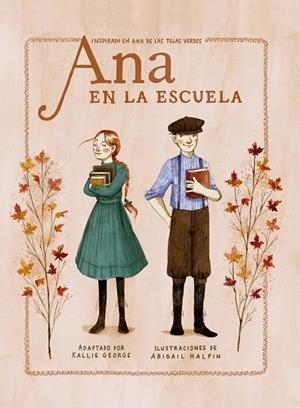 ANA EN LA ESCUELA | 9788418582608 | GEORGE, KALLIE/HALPIN, ABIGAIL | Llibres Parcir | Librería Parcir | Librería online de Manresa | Comprar libros en catalán y castellano online