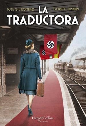 LA TRADUCTORA | 9788491396482 | GIL ROMERO, JOSE/IRISARRI, GORETTI | Llibres Parcir | Librería Parcir | Librería online de Manresa | Comprar libros en catalán y castellano online