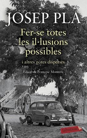 FER-SE TOTES LES IL·LUSIONS POSSIBLES | 9788417420932 | PLA, JOSEP | Llibres Parcir | Llibreria Parcir | Llibreria online de Manresa | Comprar llibres en català i castellà online