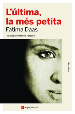 L'ÚLTIMA, LA MÉS PETITA | 9788418197840 | DAAS, FATIMA | Llibres Parcir | Llibreria Parcir | Llibreria online de Manresa | Comprar llibres en català i castellà online