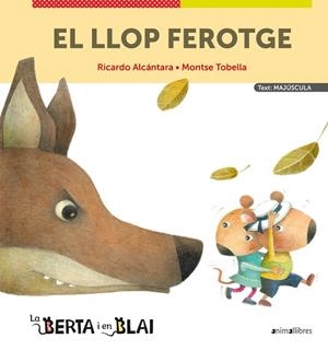 EL LLOP FEROTGE (MAJÚSCULES) | 9788418592348 | ALCÁNTARA, RICARDO | Llibres Parcir | Llibreria Parcir | Llibreria online de Manresa | Comprar llibres en català i castellà online