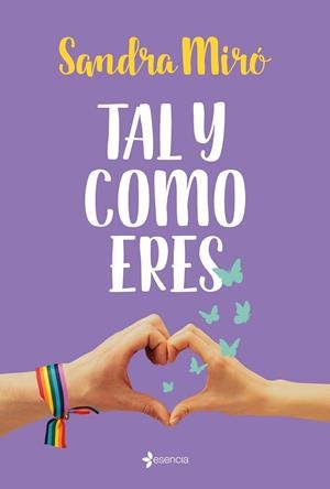 TAL Y COMO ERES | 9788408240198 | MIRÓ, SANDRA | Llibres Parcir | Librería Parcir | Librería online de Manresa | Comprar libros en catalán y castellano online
