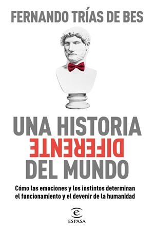 UNA HISTORIA DIFERENTE DEL MUNDO | 9788467063103 | TRÍAS DE BES, FERNANDO | Llibres Parcir | Llibreria Parcir | Llibreria online de Manresa | Comprar llibres en català i castellà online