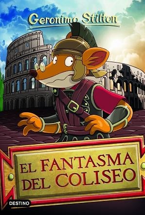 EL FANTASMA DEL COLISEO | 9788408244370 | STILTON, GERÓNIMO | Llibres Parcir | Llibreria Parcir | Llibreria online de Manresa | Comprar llibres en català i castellà online