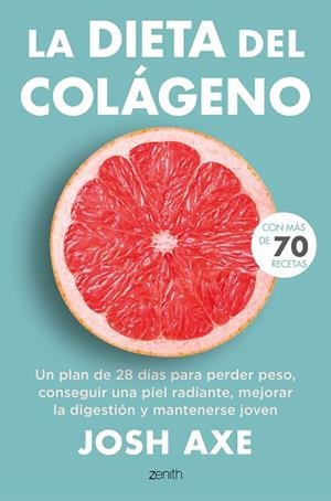 LA DIETA DEL COLÁGENO | 9788408244974 | AXE, JOSH | Llibres Parcir | Librería Parcir | Librería online de Manresa | Comprar libros en catalán y castellano online