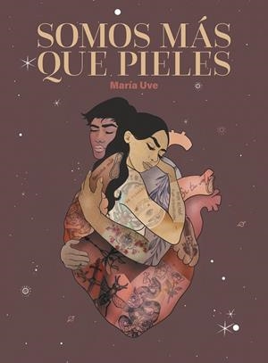 SOMOS MÁS QUE PIELES | 9788418260957 | UVE, MARÍA | Llibres Parcir | Llibreria Parcir | Llibreria online de Manresa | Comprar llibres en català i castellà online