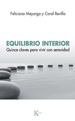 EQUILIBRIO INTERIOR | 9788499889078 | MAYORGA TARRIÑO, FELICIANO/REVILLA MIGUEL, CORAL | Llibres Parcir | Llibreria Parcir | Llibreria online de Manresa | Comprar llibres en català i castellà online