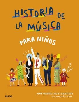 HISTORIA DE LA MÚSICA PARA NIÑOS | 9788418459658 | RICHARDS, MARY/SCHWEITZER, DAVID/BLAKE, ROSE | Llibres Parcir | Llibreria Parcir | Llibreria online de Manresa | Comprar llibres en català i castellà online