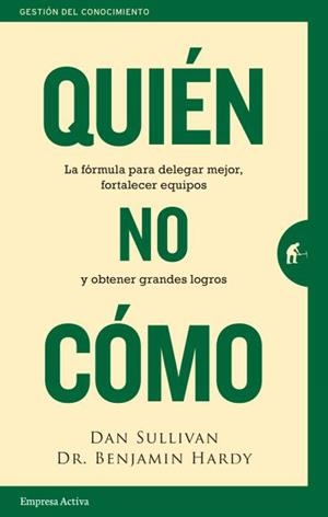 QUIÉN, NO CÓMO | 9788416997466 | SULLIVAN, DAN/HARDY, BENJAMIN | Llibres Parcir | Llibreria Parcir | Llibreria online de Manresa | Comprar llibres en català i castellà online