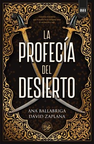 LA PROFECÍA DEL DESIERTO | 9788416517510 | BALLABRIGA, ANA/ZAPLANA, DAVID | Llibres Parcir | Llibreria Parcir | Llibreria online de Manresa | Comprar llibres en català i castellà online