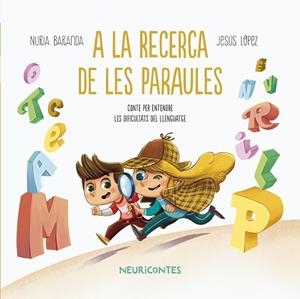 A LA RECERCA DE LES PARAULES | 9788426733504 | BARANDA, NURIA/LÓPEZ, JESÚS | Llibres Parcir | Llibreria Parcir | Llibreria online de Manresa | Comprar llibres en català i castellà online