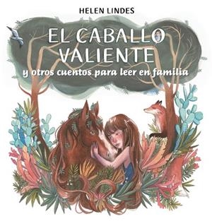 EL CABALLO VALIENTE Y OTROS CUENTOS PARA LEER EN FAMILIA | 9788448857912 | LINDES, HELEN | Llibres Parcir | Librería Parcir | Librería online de Manresa | Comprar libros en catalán y castellano online