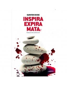 INSPIRA, RESPIRA, MATA | 9788415315995 | KARSTEN DUSSE | Llibres Parcir | Llibreria Parcir | Llibreria online de Manresa | Comprar llibres en català i castellà online