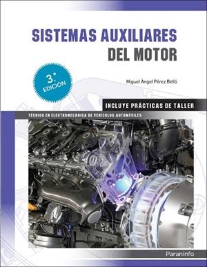 SISTEMAS AUXILIARES DEL MOTOR 3ª EDICIÓN | 9788413660424 | PÉREZ BELLÓ, MIGUEL ANGEL | Llibres Parcir | Librería Parcir | Librería online de Manresa | Comprar libros en catalán y castellano online