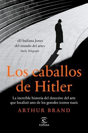 LOS CABALLOS DE HITLER | 9788467063400 | BRAND, ARTHUR | Llibres Parcir | Llibreria Parcir | Llibreria online de Manresa | Comprar llibres en català i castellà online