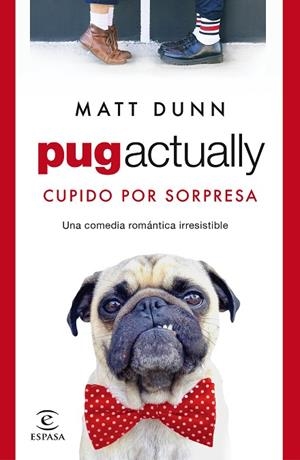 PUG ACTUALLY | 9788467063431 | DUNN, MATT | Llibres Parcir | Llibreria Parcir | Llibreria online de Manresa | Comprar llibres en català i castellà online