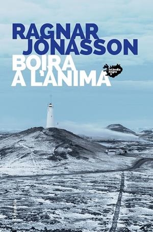 BOIRA A L'ÀNIMA | 9788466427449 | JÓNASSON, RAGNAR | Llibres Parcir | Llibreria Parcir | Llibreria online de Manresa | Comprar llibres en català i castellà online