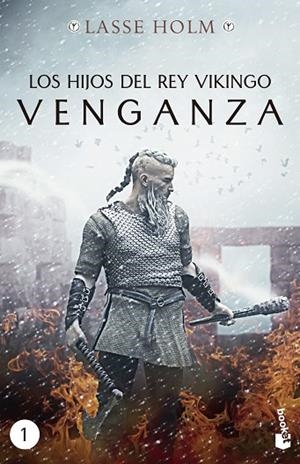 LOS HIJOS DEL REY VIKINGO. VENGANZA | 9788467060447 | HOLM, LASSE | Llibres Parcir | Llibreria Parcir | Llibreria online de Manresa | Comprar llibres en català i castellà online