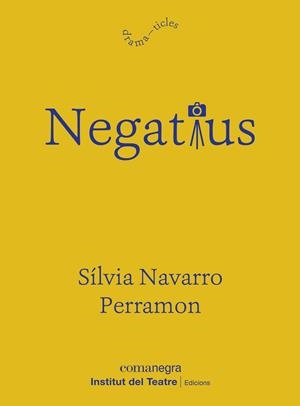 NEGATIUS | 9788418022913 | NAVARRO PERRAMON, SÍLVIA | Llibres Parcir | Llibreria Parcir | Llibreria online de Manresa | Comprar llibres en català i castellà online