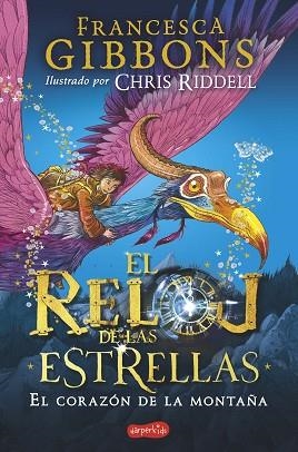 EL RELOJ DE LAS ESTRELLAS. EL CORAZÓN DE LA MONTAÑA | 9788418279041 | GIBBONS, FRANCESCA | Llibres Parcir | Llibreria Parcir | Llibreria online de Manresa | Comprar llibres en català i castellà online