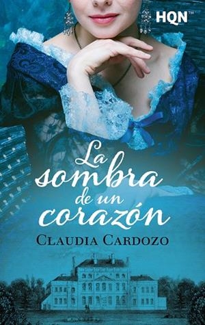 LA SOMBRA DE UN CORAZÓN | 9788413758169 | CARDOZO, CLAUDIA | Llibres Parcir | Llibreria Parcir | Llibreria online de Manresa | Comprar llibres en català i castellà online