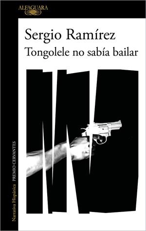 TONGOLELE NO SABÍA BAILAR | 9788420460536 | RAMÍREZ, SERGIO | Llibres Parcir | Llibreria Parcir | Llibreria online de Manresa | Comprar llibres en català i castellà online