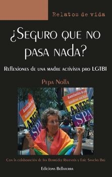 ¿SEGURO QUE NO PASA NADA? | 9788472901841 | NOLLA, PEPA | Llibres Parcir | Librería Parcir | Librería online de Manresa | Comprar libros en catalán y castellano online