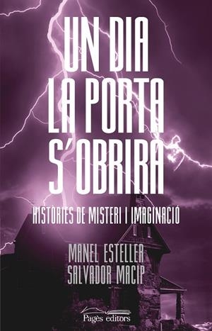 UN DIA LA PORTA S'OBRIRÀ | 9788413032856 | ESTELLER BADOSA, MANEL/MACIP MARESMA, SALVADOR | Llibres Parcir | Llibreria Parcir | Llibreria online de Manresa | Comprar llibres en català i castellà online