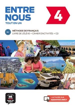 ENTRE NOUS 4 LIVRE DE L´ÉLÈVE + CAHIER + CD | 9788416347940 | AVANZI, AUDREY / MALOREY, CÉLINE / PRUNIÈRES, LISA / PRUVOST, NEIGE / JADE, CHARLOTTE / MIRAS, GRÉGO | Llibres Parcir | Llibreria Parcir | Llibreria online de Manresa | Comprar llibres en català i castellà online
