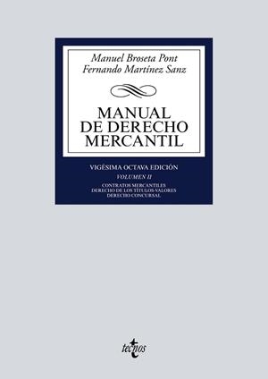 MANUAL DE DERECHO MERCANTIL | 9788430982547 | BROSETA PONT, MANUEL / MARTÍNEZ SANZ, FERNANDO | Llibres Parcir | Llibreria Parcir | Llibreria online de Manresa | Comprar llibres en català i castellà online