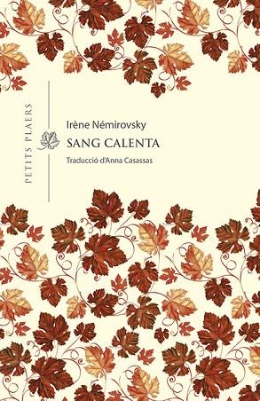 SANG CALENTA | 9788418908040 | NÉMIROVSKY, IRÈNE | Llibres Parcir | Llibreria Parcir | Llibreria online de Manresa | Comprar llibres en català i castellà online